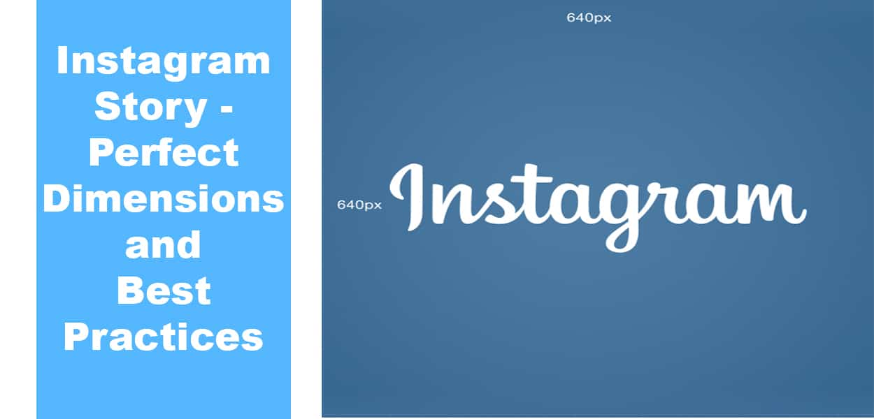 Instagram Story-Perfect Dimensions and Best Practices