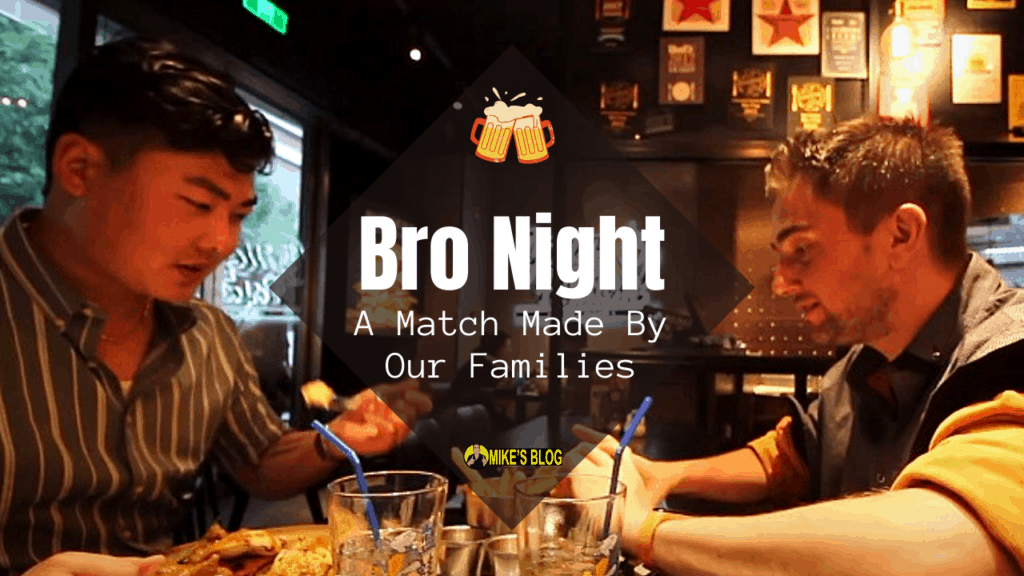 Bro Night (A Match Made By Our Families)