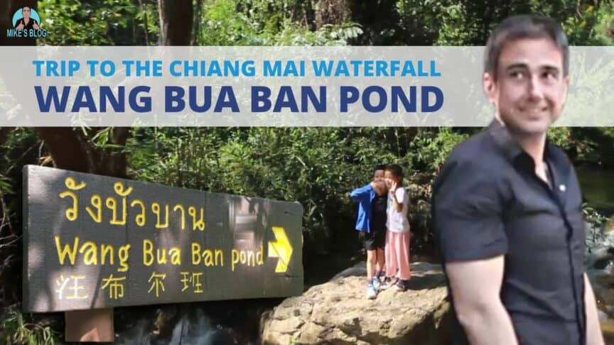 Trip to the Chiang Mai Waterfall Wang Bua Ban Pond