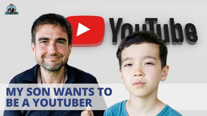 My Son Wants to be a YouTuber