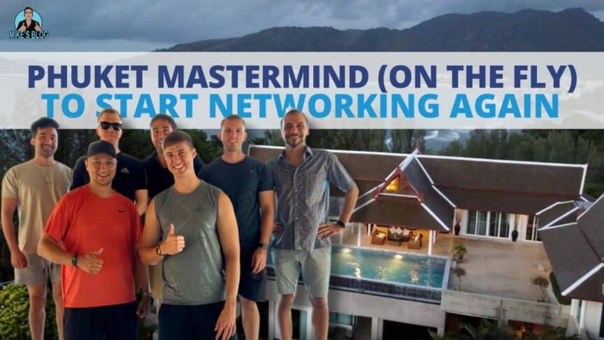 Phuket Mastermind (On the fly) to Start Networking Again