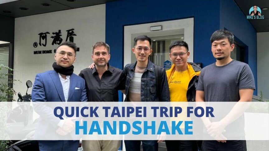 Quick Taipei Trip For Handshake