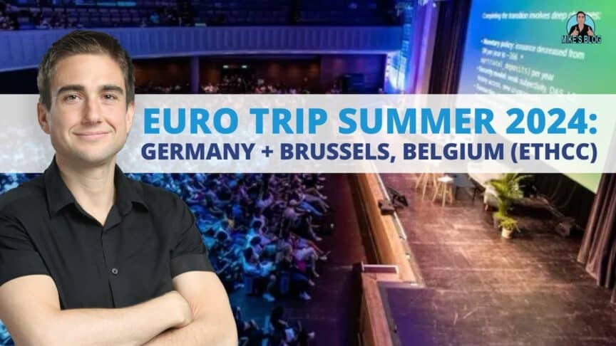 Euro Trip Summer 2024: Germany + Brussels, Belgium (EthCC)