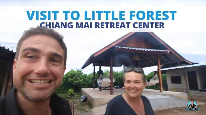 Visit to Little Forest Chiang Mai Retreat Center