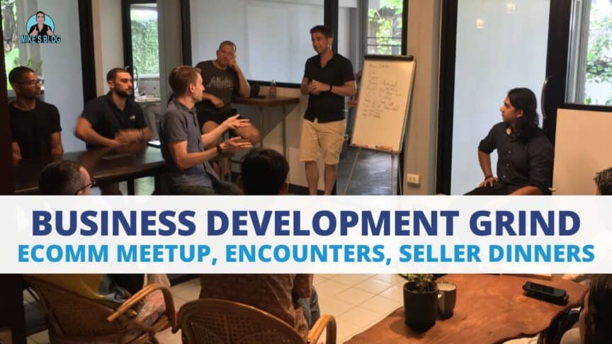 Business Development Grind - Ecomm Meetup, Encounters, Seller Dinners