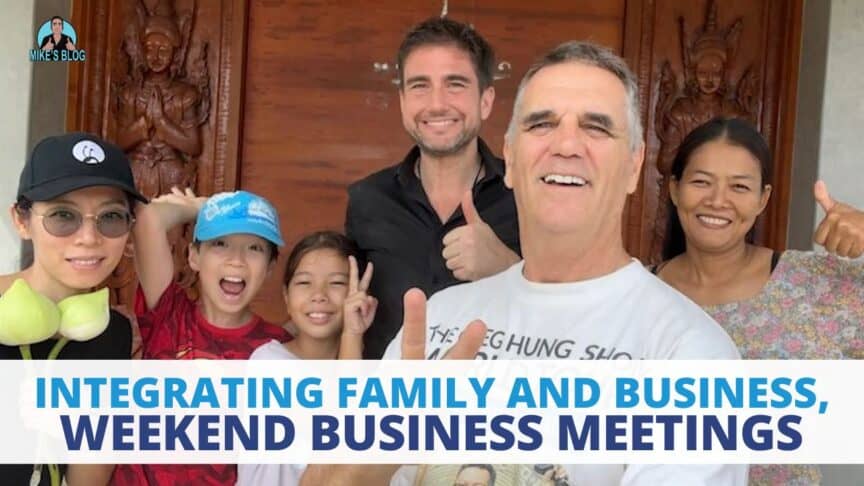 Integrating Family and Business, Weekend Business Meetings