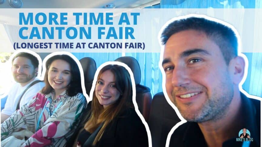 More Time at Canton Fair (Longest Time at Canton Fair)