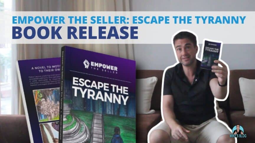 Book Release - Empower The Seller: Escape The Tyranny