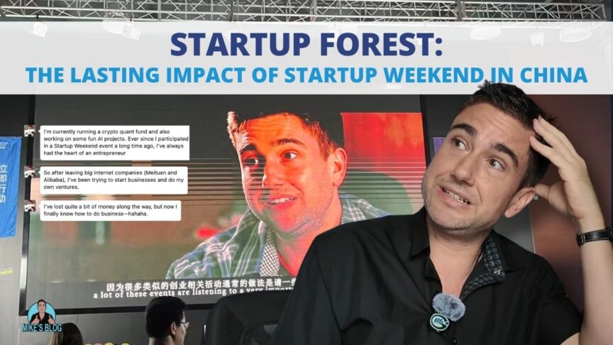 Startup Forest: The Lasting Impact of Startup Weekend in China