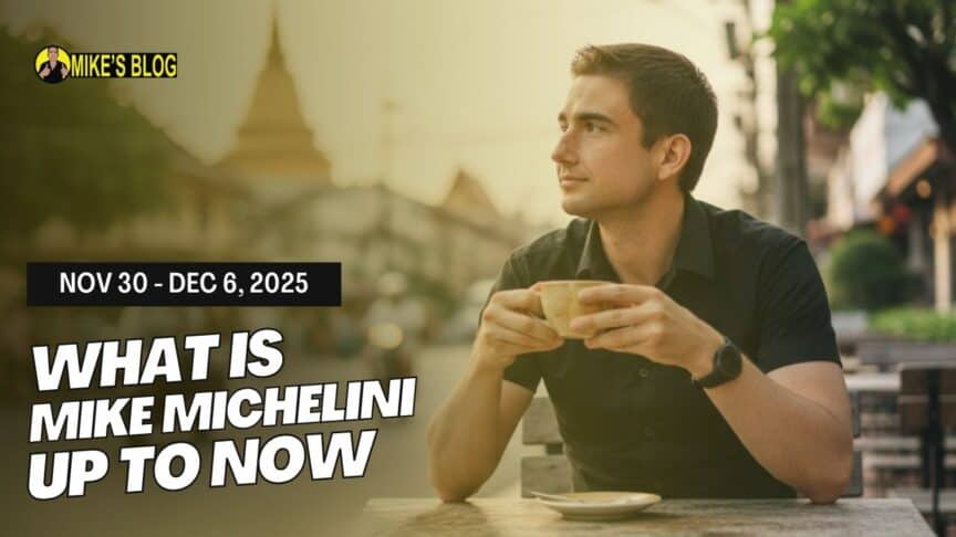 What is Mike Michelini Up To Now – November 30 – December 06, 2025