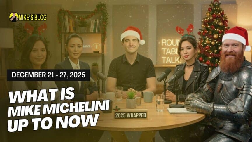 What is Mike Michelini Up To Now – December 21 – December 27, 2025